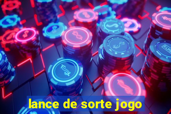 lance de sorte jogo